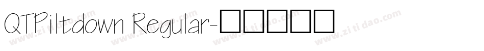QTPiltdown Regular字体转换